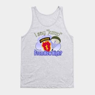 I Say Jump - 25th Airborne Tank Top